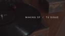 Making_Of_Tu_Sigue_000080.jpg
